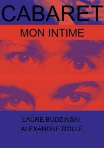 Théâtre - "Cabaret Mon Intime" par la Compagnie Stasima