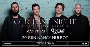 Our Last Night, As It Is, The Sunday Sadness • Nancy
