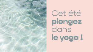 Cet été, découvrez le yoga à Nancy !