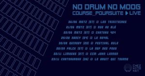 NO DRUM NO MOOG // Nancy, Bar le Royal // 29/08/2019