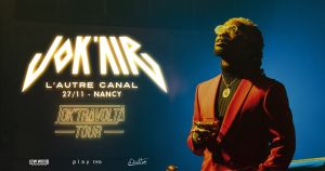 Jok'Air "Jok'Travolta Tour" • L'Autre Canal Nancy