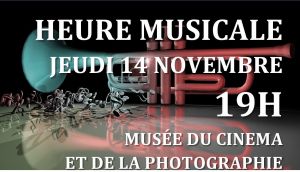 Heure Musicale - Jeudi 14 novembre à 19h - Musée du Cinéma