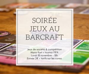 Soirée jeux au Barcraft