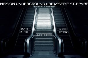 Mission Underground : MYT x Brasserie St Epvre