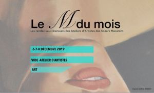 "Le M du mois" est le nouveau rendez-vous des Ateliers d'Artistes des Sœurs Macarons !