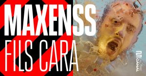 Maxenss + Fils Cara • L'Autre Canal Nancy