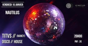Venez découvrir TITVS membre du collectif NJT pour 4h de mix house et disco de 20h à minuit au Nautilus ! 
