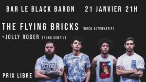 The Flying Bricks + Jolly Roger @Black Baron