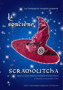 Spectacle: la sorcière Scramoutcha