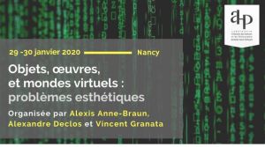 Objets, œuvres, et mondes virtuels: problèmes esthétiques