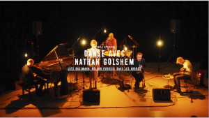 DANSE AVEC NATHAN GOLSHEM