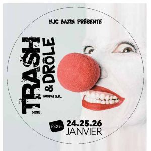 Trash & drôle