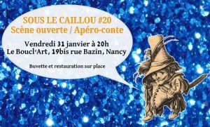 Sous le caillou #20 - Apéro-conte