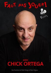 Faut pas jouer,  Chick Ortega, écrite et mise en scène par Chick Ortega et Théo Genin