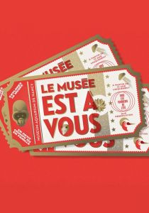 Le musée est a vous