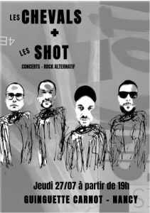 Les chevals et les Shots