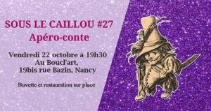 Apéro conte Sous le caillou