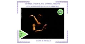 Ça répète à Nancy · Rencontre avec les cie Distorsions Ormone | "Corrélation" "Dé-Corrélation"