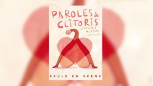 Paroles de Clitoris débarque ENFIN à Nancy