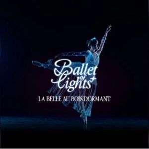 Ballet of Lights : La Belle au bois dormant