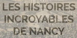 Les histoires incroyables de la Ville Vieille