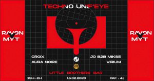 Techno Unif’Eye : RAV9N x MYT