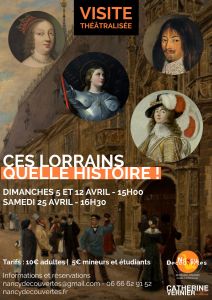 Visite théâtralisée : Ces lorrains, quelle histoire !