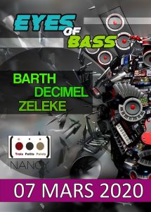 Eyes Of Bass : Barth x Decimel x Zeleke