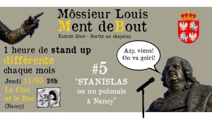 Môssieur Louis Ment deBout #5 "Stanislas ou un polonais à Nancy"