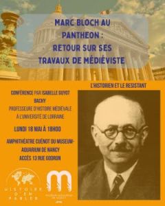 Marc Bloch : l’historien, le médiéviste, le résistant