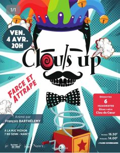 Clou's Up, Scène d'Humour Dinatoire et Musicale, saison 12 "Farce et Attrape" 