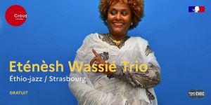 ETÉNÈSH WASSIÉ TRIO.