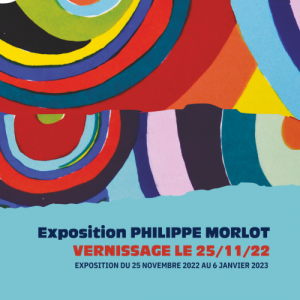 exposition de Philippe MORLOT