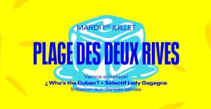 Amours d'été – ¿Who's The Cuban? + Sélectif Lady Gagagne