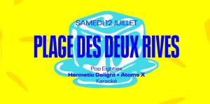 Amours d'été • Hermetic Delight + Atome X + Karaoké
