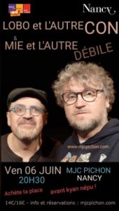 Lobo et Mie - « 30 ans que je bosse avec un con », 6 June | Event in Nancy | AllEvents Lobo et Mie - « 30 ans que je bos