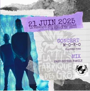 FÊTE DE LA MUSIQUE - M.O.K.O - EAST SOUNDS FAMILY