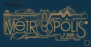 Soirée Metropolis