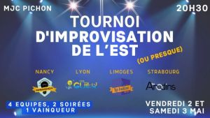 Impro : Tournoi de l'est ... ou Presque