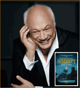 Eric-Emmanuel SCHMIT, Romancier et dramaturge