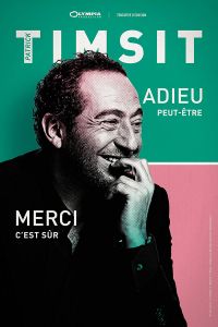 PATRICK TIMSIT Adieu