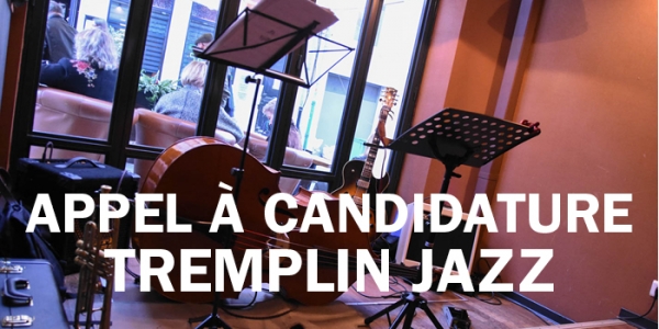 Appel à candidature : tremplin jazz